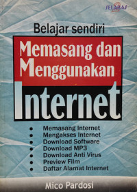 Image of Belajar Sendiri : Memasang dan Menggunakan Internet