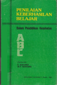 Penilaian Keberhasilan Belajar dalam Pendidikan Kesehatan