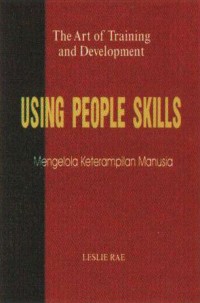 Image of Using People Skills = Mengelola Keterampilan Manusia